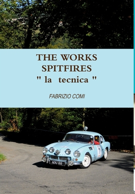 THE WORKS SPITFIRES   la tecnica