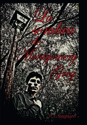 La sombra de Montgomery Greg