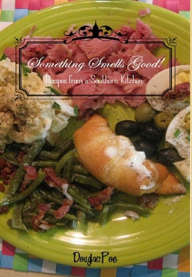 Something Smells Good!