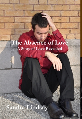 The Absence of Love