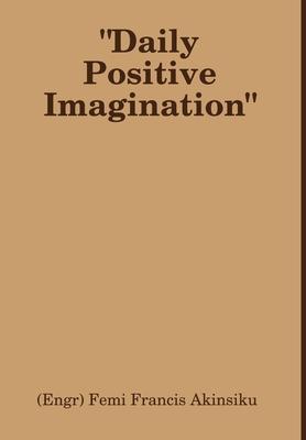 Daily Positive Imagination
