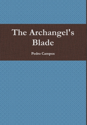 The Archangel's Blade