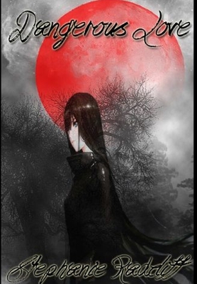 Dangerous Love