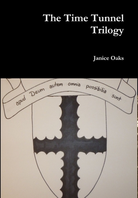 The Time Tunnel Trilogy