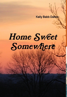 Home Sweet Somewhere