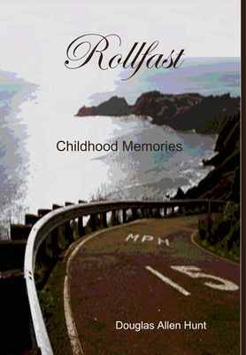 Rollfast Childhood Memories
