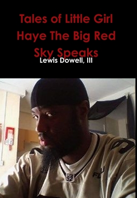 Tales of Little Girl Haye The Big Red Sky Speaks