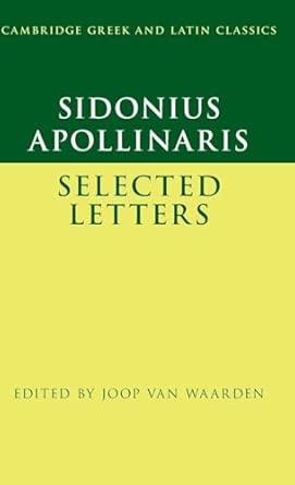 Sidonius Apollinaris: Selected Letters