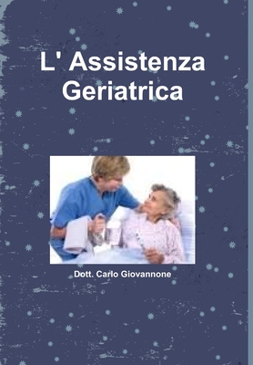 L' Assistenza Geriatrica