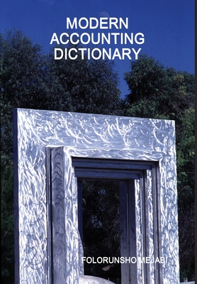 MODERN ACCOUNTING DICTIONARY