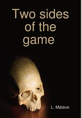 Two sides of the game