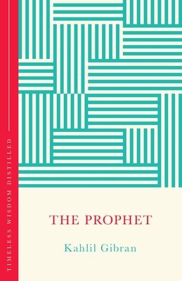 THE PROPHET: (CONCISE CLASSICS)