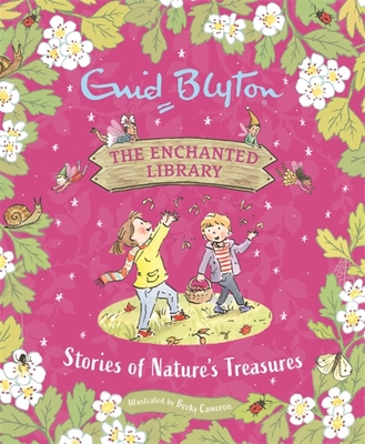THE ENCHANTED LIBRARY: STORIES OF NATURE'S TREASURES
