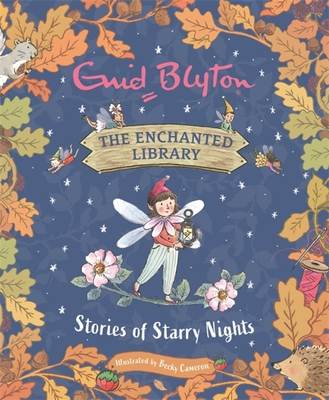 THE ENCHANTED LIBRARY: STORIES OF STARRY NIGHTS