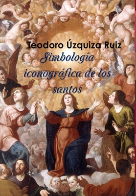 Simbología iconográfica de los santos
