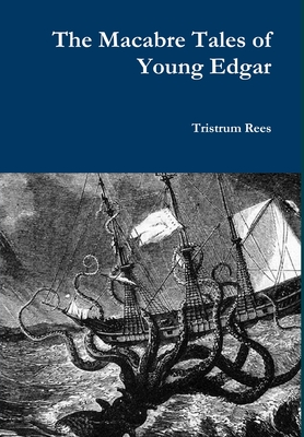 The Macabre Tales of Young Edgar