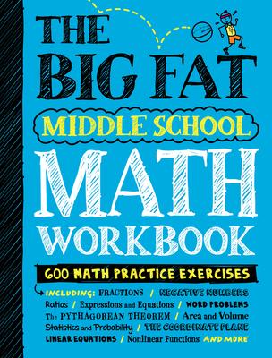 THE BIG FAT MIDDLE SCHOOL MATH WORKBOOK