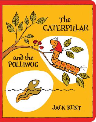 Caterpillar and the Polliwog