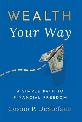 Wealth Your Way