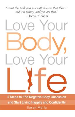 Love Your Body Love Your Life