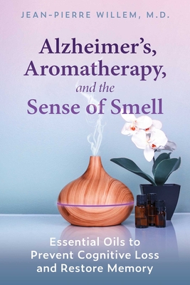 Alzheimer's Aromatherapy and the Sense of Smell