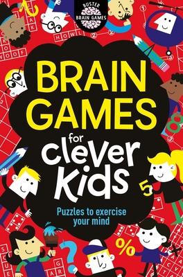 BRAIN GAMES FOR CLEVER KIDS