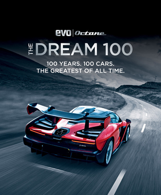THE DREAM 100 FROM EVO AND OCTANE