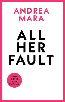 All Her Fault (TV Tie-In)