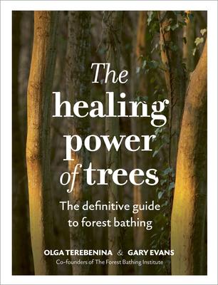 THE HEALING POWER OF TREES