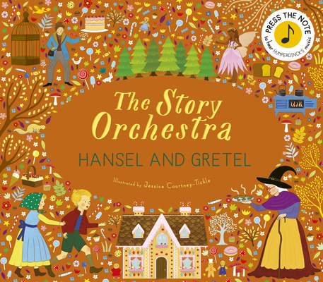 STORY ORCHESTRA: HANSEL AND GRETEL THE