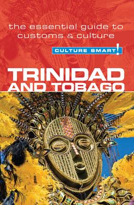 Trinidad and Tobago - Culture Smart!