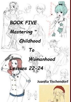 Mastering Girlhood To Womanhood Book 5