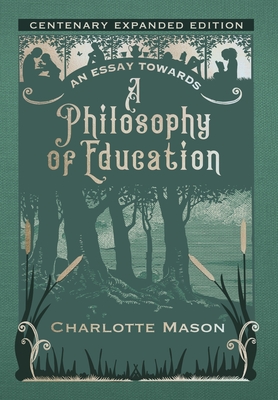 An Essay towards a Philosophy of Education