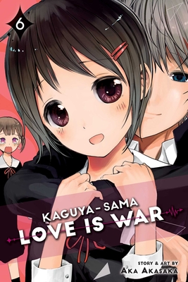 Kaguya-Sama: Love Is War Vol. 6