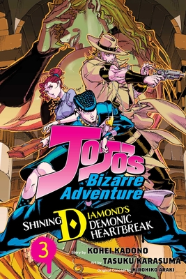JOJO'S BIZARRE ADVENTURE: SHINING DIAMOND'S DEMONIC HEARTBREAK VOL. 3