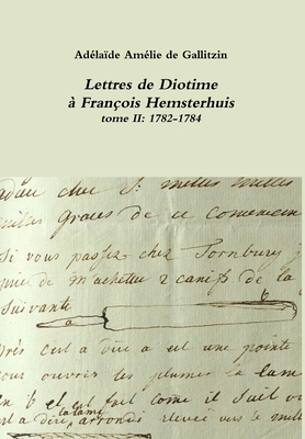 Lettres de Diotime à François Hemsterhuis II