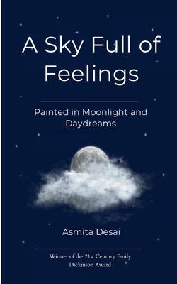 A Sky Full of Feelings  Painted in Moonlight and Daydreams
