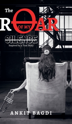 THE ROAR OF MY SILENCE