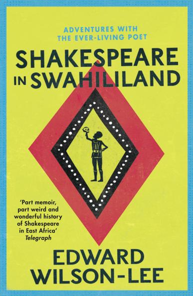 Shakespeare in Swahililand