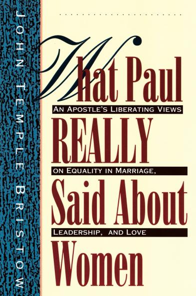 What Paul Really Said About Women