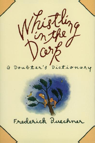 Whistling in the Dark