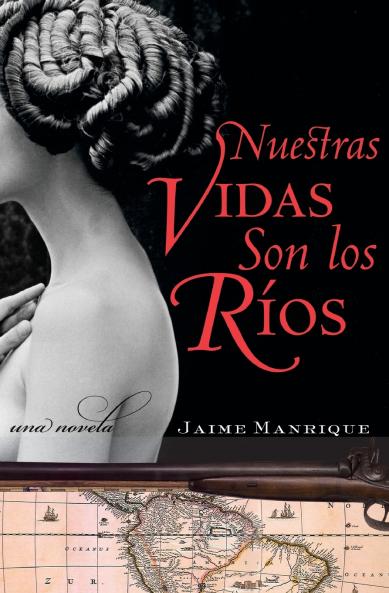 La Nuestras Vidas Son Los Rios