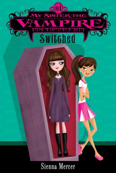 My Sister the Vampire #1: Switched