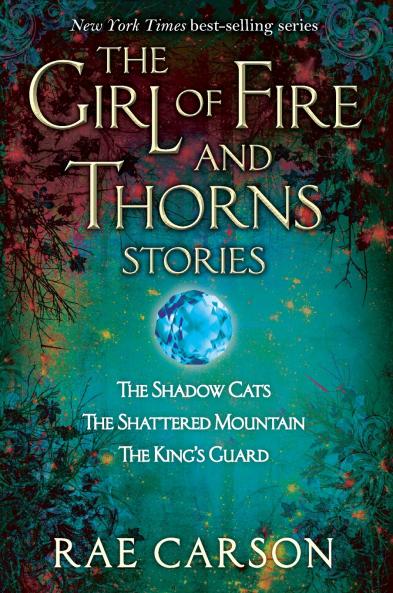 Girl of Fire and Thorns Stories