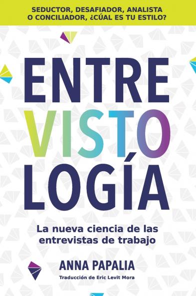 Interviewology \ Entrevistología (Spanish Edition)