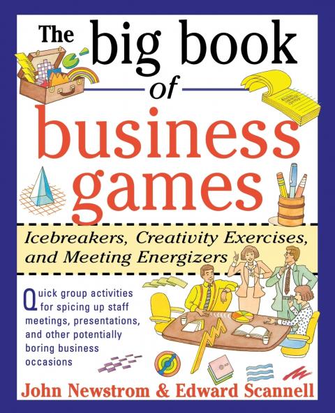 The Big Book of Business Games