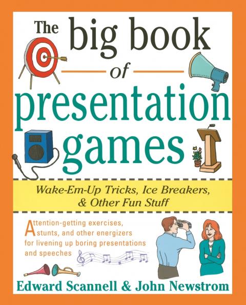 The Big Book of Presentation Games