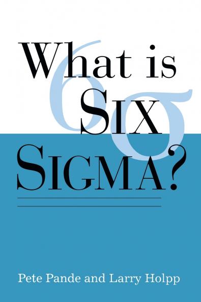 What Is Six Sigma?