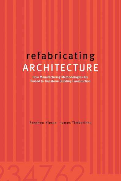 Refabricating Architecture
