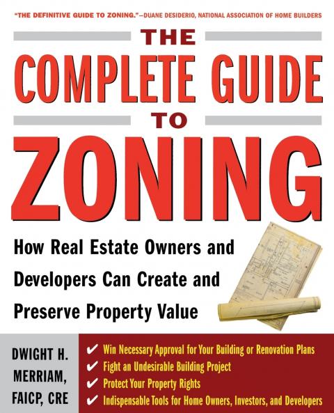 The Complete Guide to Zoning